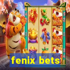 fenix bets